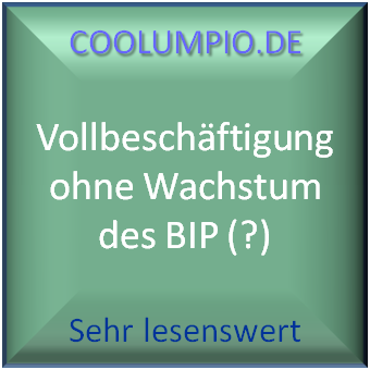COOLUMPIO_Vollbeschaeftigung_ohne_BIP_Wachstum